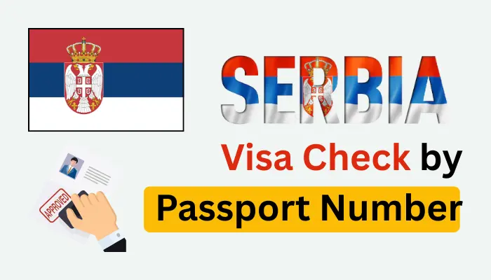 Serbia Work Visa Check by Passport Number - Update Guide Serbia Work Visa Check by Passport Number
